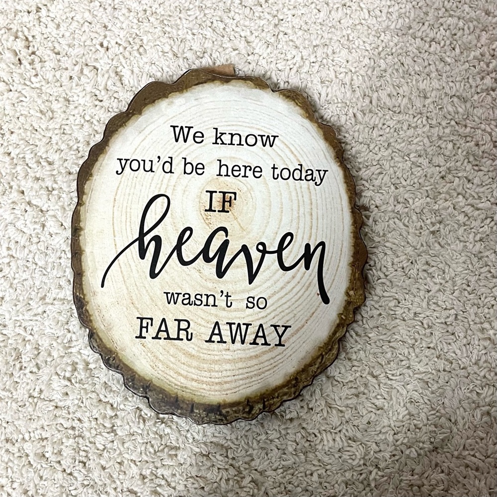 Inspirational Wood Slice Sign with Quote
